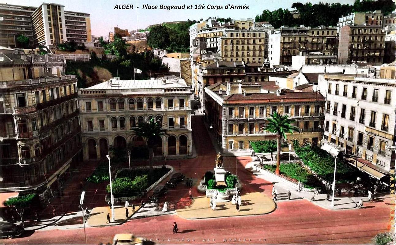 Alger- Place Bugeaud et 19e Corps d'Armee.jpg